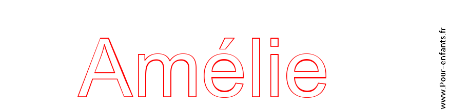 Imprimer le prenom Amelie pour un coloriage de prénom