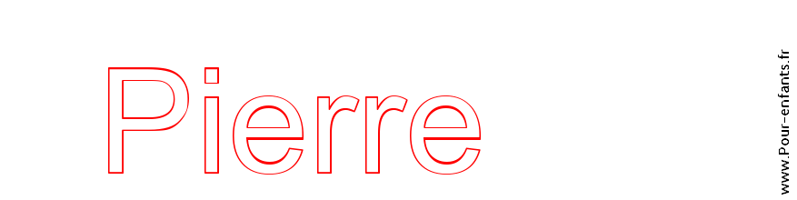 Imprimer le prenom Pierre pour un coloriage de prénom